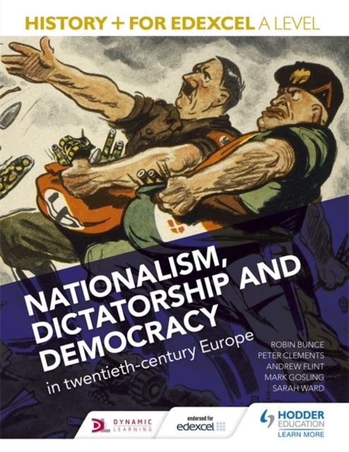 Sarah Ward - History+ for Edexcel A Level: Nationalism, dictatorship a