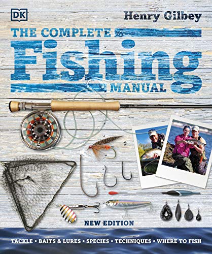 Henry Gilbey - Complete Fishing Manual : Tackle * Baits & Lures * Spec
