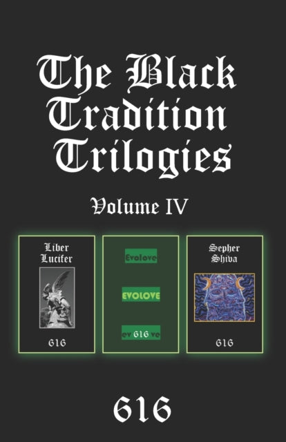 616SRM - Black Tradition Trilogies Volume IV Complete compilation of