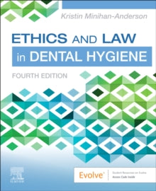 Kristin RDH MSDH Min - Ethics and Law in Dental Hygiene - Paperback