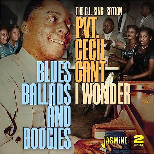 Cecil Gant - I Wonder - Blues, Ballads & Boogies - CD