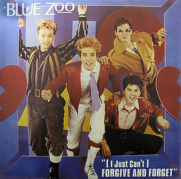 Blue Zoo - (I Just Can't) Forgive And Forget - Used Vinyl Record 12"