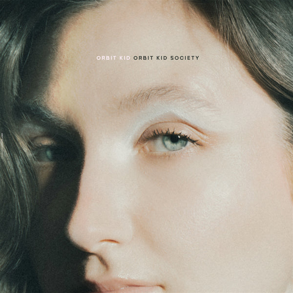 ORBIT KID - SOCIETY - Vinyl Record