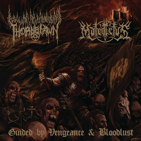 THORNSPAWN / MALEDICTVS - GUIDED BY VENGEANCE & BLOODLUST CD (PREORDER