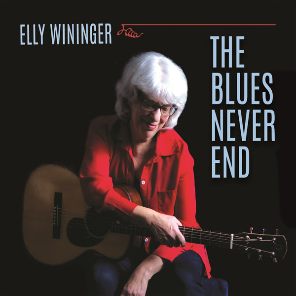 ELLY WININGER - BLUES NEVER END - CD