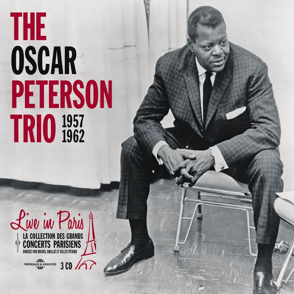 Oscar Peterson Trio - Live in Paris 1957 - 62 - 3CD