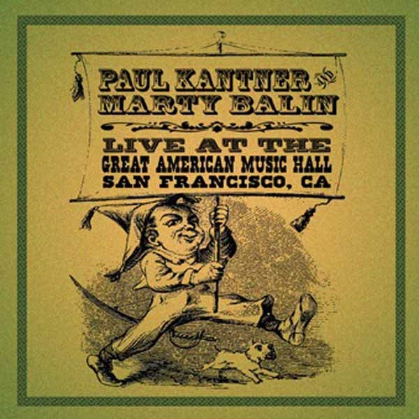 PAUL KANTNER & MARTY - LIVE AT THE GREAT AMERICAN MUSIC HALL - CD