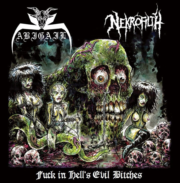 ABIGAIL / NEKROFILTH - uck IN HELL'S EVIL BITCHES - CD