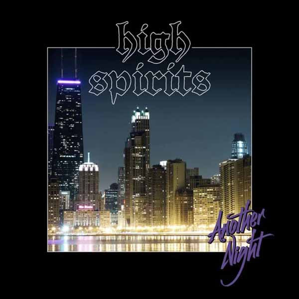 HIGH SPIRITS - ANOTHER NIGHT (GALAXY VINYL) - Vinyl Record