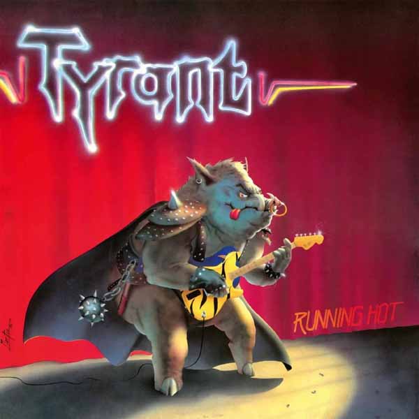 TYRANT - RUNNING HOT (GALAXY VINYL) - Vinyl Record