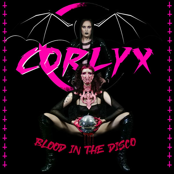 CORLYX - BLOOD IN THE DISCO - CD