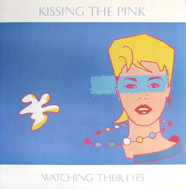 Kissing The Pink - Watching Their Eyes - Used Vinyl Record 12"