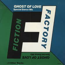 Fiction Factory - Ghost Of Love (Special Dance Mix) - Used Vinyl 12"