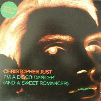 Christopher Just - I'm A Disco Dancer (And A Sweet Romancer) - Used V
