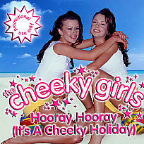 Cheeky Girls - Hooray Hooray (It's A Cheeky Holiday) - Used CD
