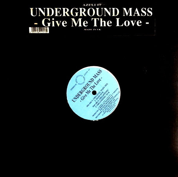 Underground Mass - Give Me The Love - Used Vinyl Record 12"