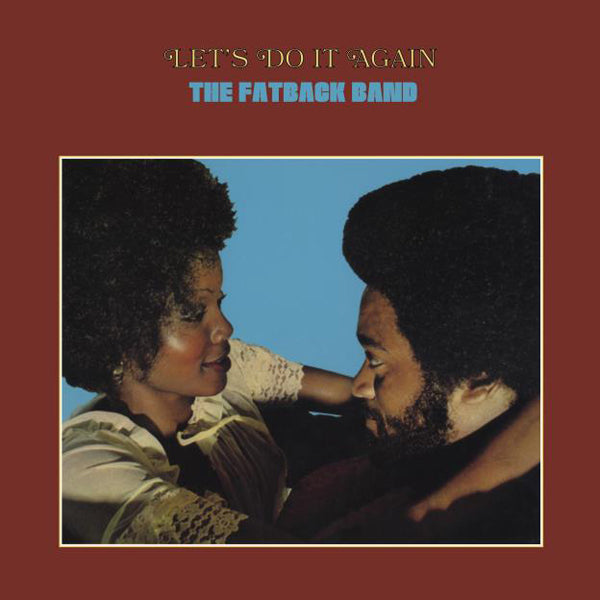 FATBACK BAND - LETS DO IT AGAIN - Vinyl Record