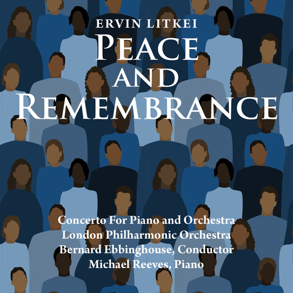 ERVIN LITKEI - PEACE AND REMEMBRANCE - CD