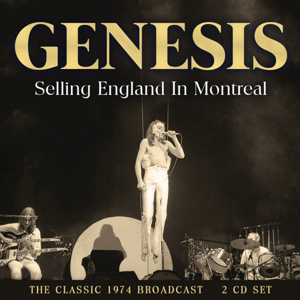 GENESIS - SELLING ENGLAND IN MONTREAL (2CD) - DCD