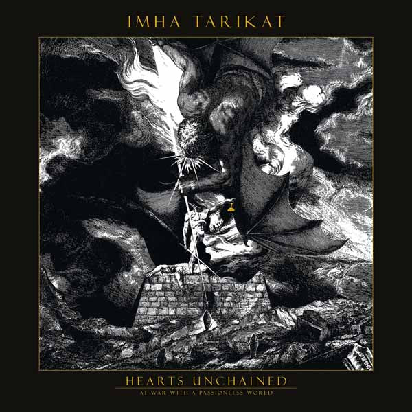 IMHA TARIKAT - HEARTS UNCHAINED - AT WAR WITH A PASSIONLESS WORLD - CD