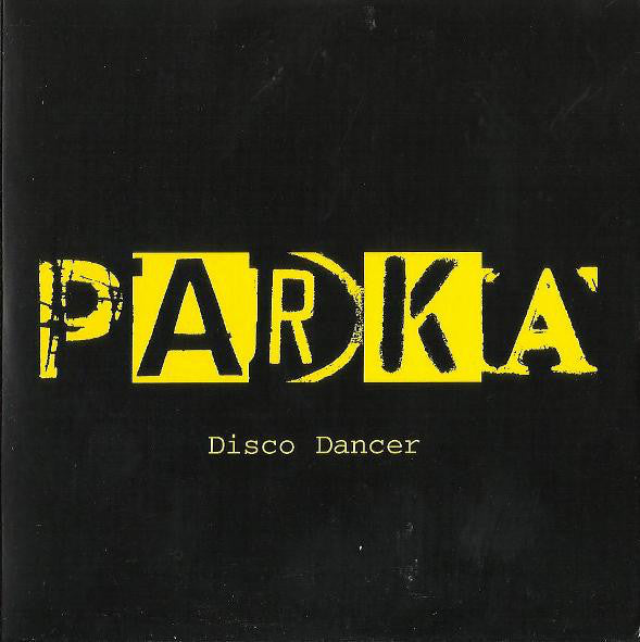 Parka - Disco Dancer - Used CD