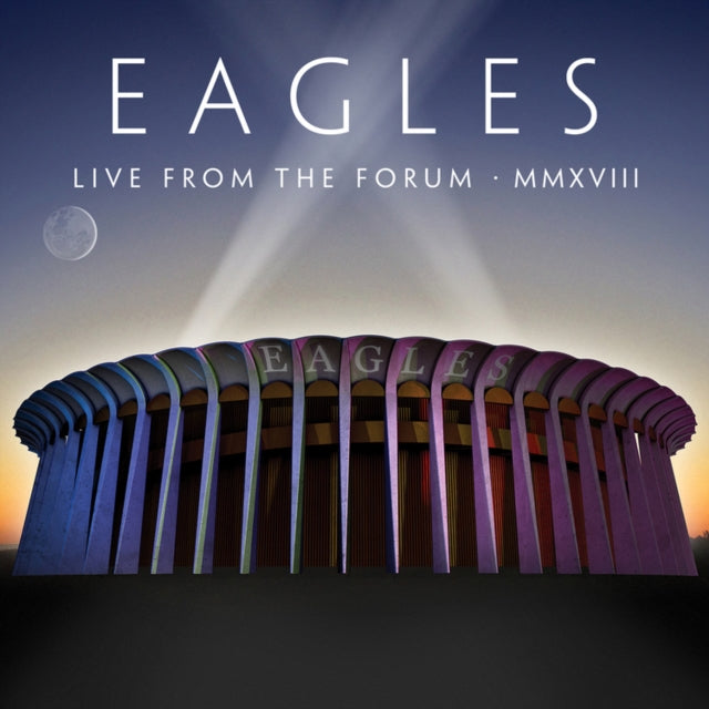 Eagles - Live From The Forum MMXVIII - New DVD