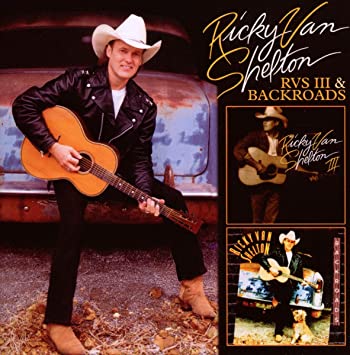 Ricky Van Shelton - RVS III & Backroads - CD