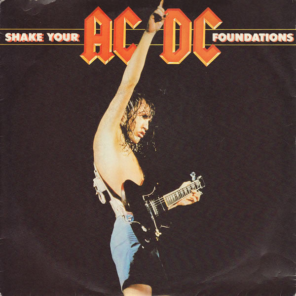 AC/DC - Shake Your Foundations - Used Vinyl Record 7"