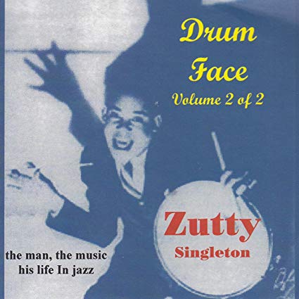 Zutty Singleton - Drum Face - CD