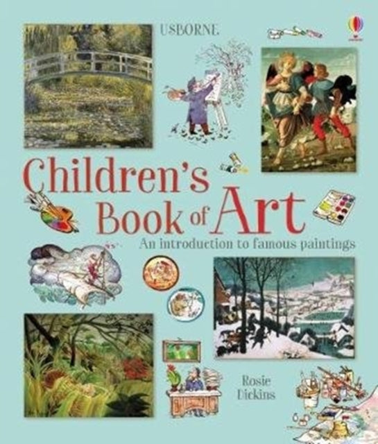Rosie Dickins - Children's Book of Art - Paperback