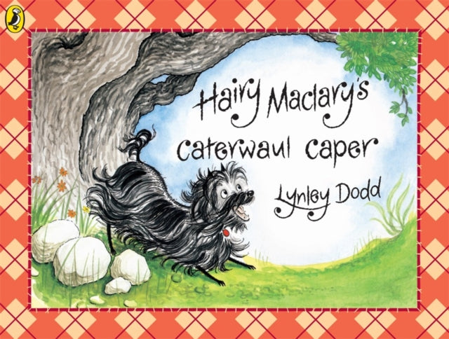 Lynley Dodd - Hairy Maclary's Caterwaul Caper - Paperback