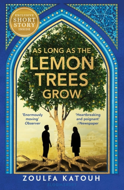 Zoulfa Katouh - As Long As the Lemon Trees Grow - Paperback