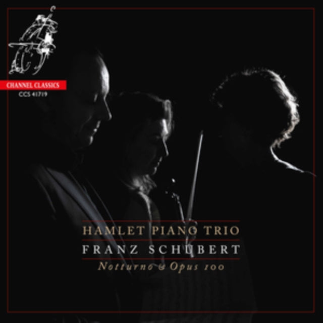 HAMLET PIANO TRIO - SCHUBERT NOTTURNO & OPUS 100 - CD