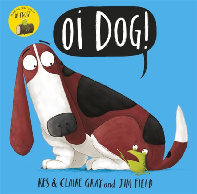 Claire Gray - Oi Dog! - Paperback