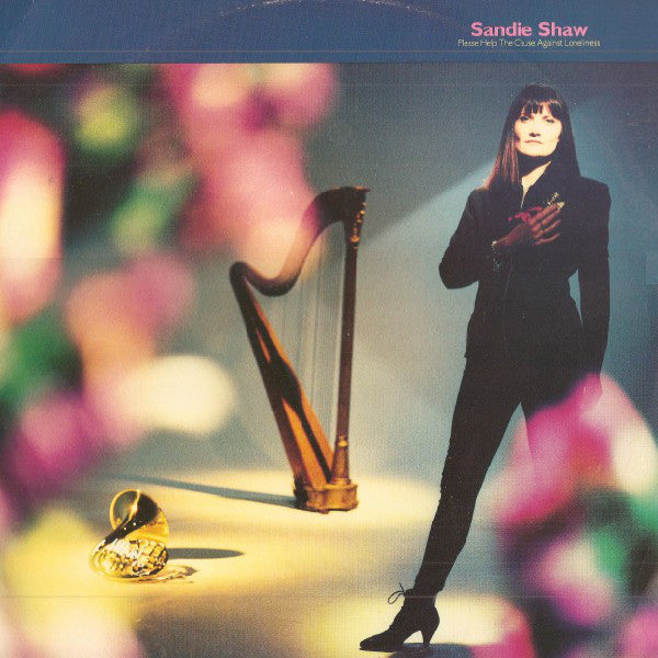 Sandie Shaw - Please Help The Cause Against Loneliness - Used Vinyl R