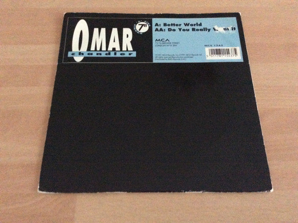 Omar Chandler - Better World / Do You Really Want It - Used Vinyl Rec