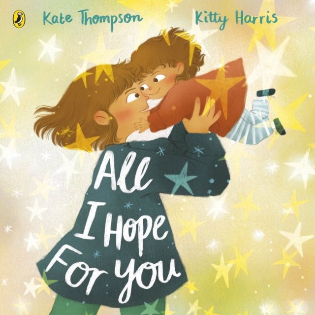 Kate Thompson - All I Hope For You - New Paperback