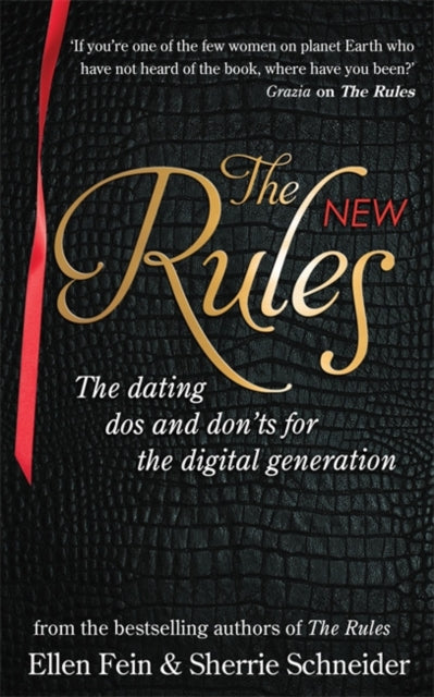 Sherrie Schneider - New Rules : The dating dos and don'ts for the