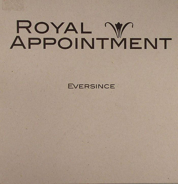 Royal Appointment - Eversince - Used Vinyl Record 7"