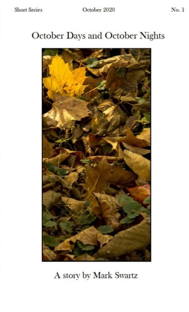 Swartz - October Days and October Nights - New paperback or softback