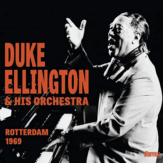 ELLINGTON DUKE/HIS O - ROTTERDAM 1969 - CD