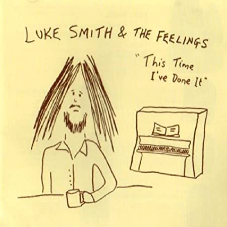 Luke Smith - This Time I've Done It - CD