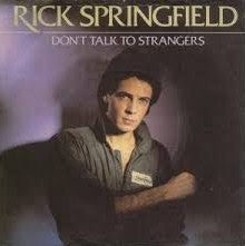 Rick Springfield - Don't Talk To Strangers / Tonight - Used Vinyl Rec