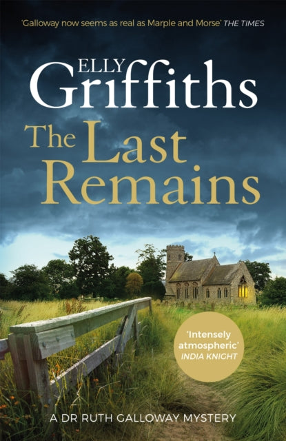 Elly Griffiths - Last Remains The unmissable new book in the Dr Ruth