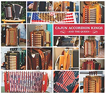Various - Cajun Accordion Kings —And The Queen— - CD