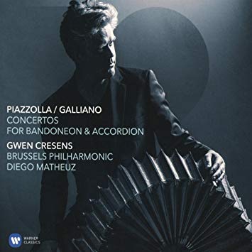 Gwen Cresens - Piazzolla/Galliano: Concertos for Bandoneon & Accordion