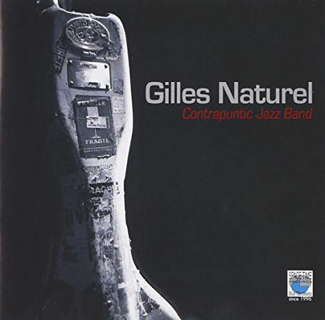 Gilles Naturel - Contrapuntic Jazz Band - CD