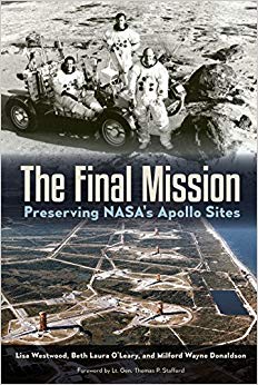 Milford W. Donaldson - Final Mission Preserving NASA's Apollo Si