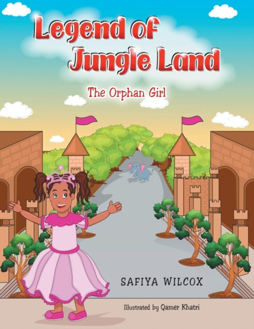 Wilcox - Legend of Jungle Land The Orphan Girl - New paperback or sof