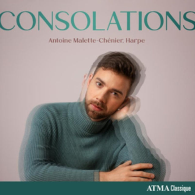 ANTOINE MALETTE-CHEN - CONSOLATIONS - CD